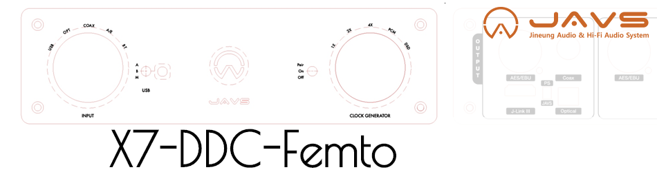 JAVS X7-DDC-Femto